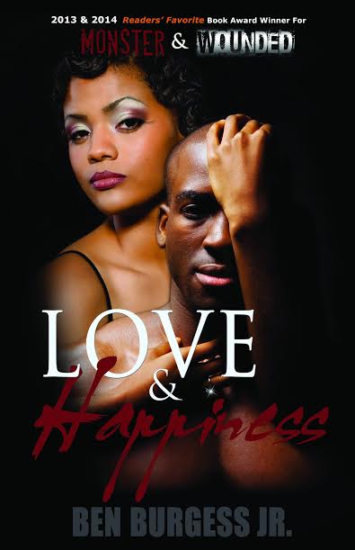 Love and Happiness by Ben Burgess Jr Book Cover Photo